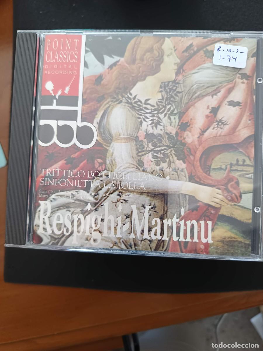 CDs de m&uacute;sica: RESPIGHI: TRITTICO BOTTICELLIANO / MARTINU: SINFONIETTA LA JOLLA F&Uuml;R KAMMERORCHESTER UND KLAVIER