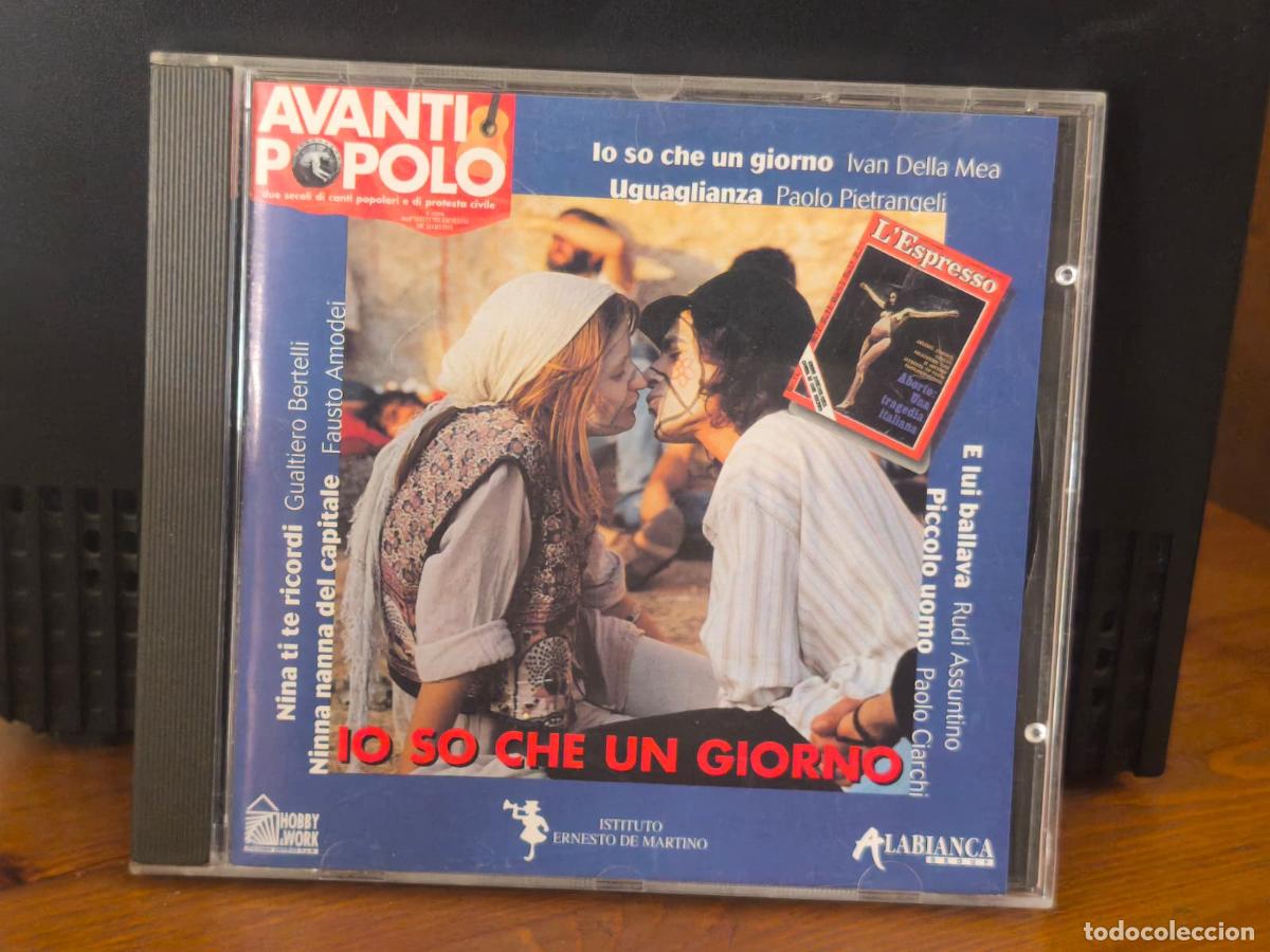 CDs de m&uacute;sica: CD - AVANTI POPOLO - IO SO CHE UN GIORNO (EST22)