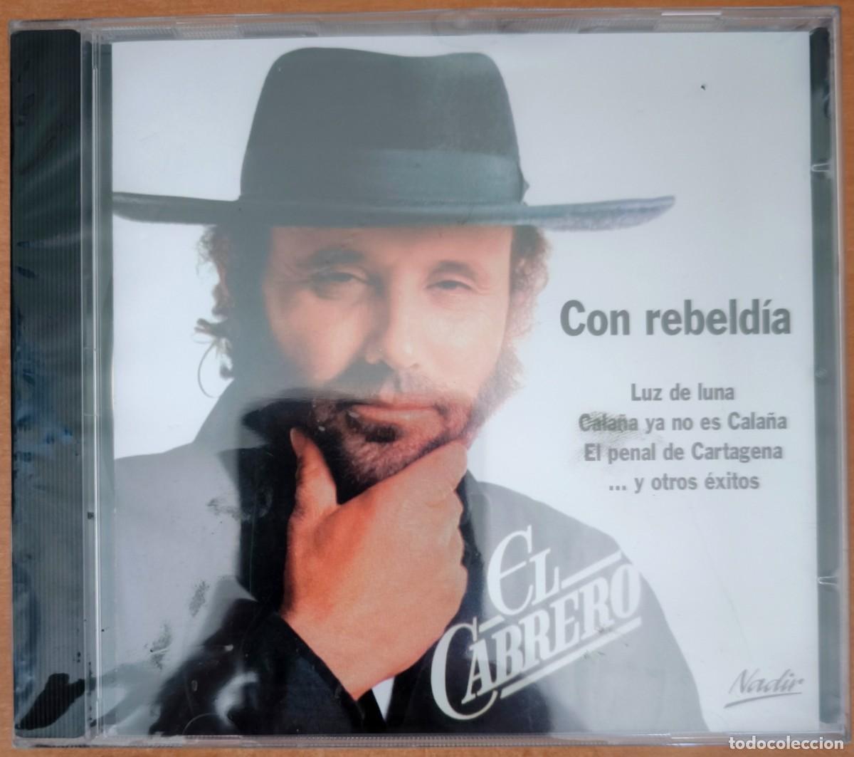 CDs de m&uacute;sica: El Cabrero: Con Rebeld&iacute;a