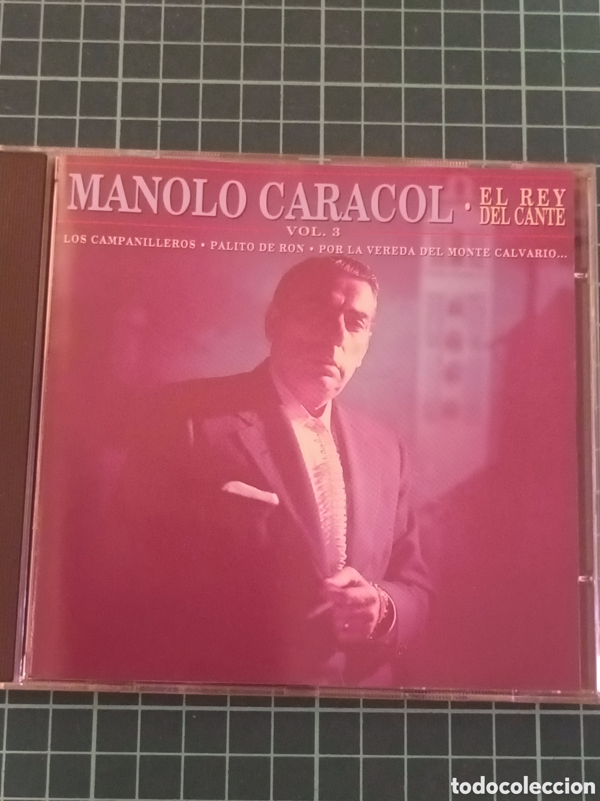CDs de m&uacute;sica: Manolo Caracol - El Rey del Cante Vol. 3
