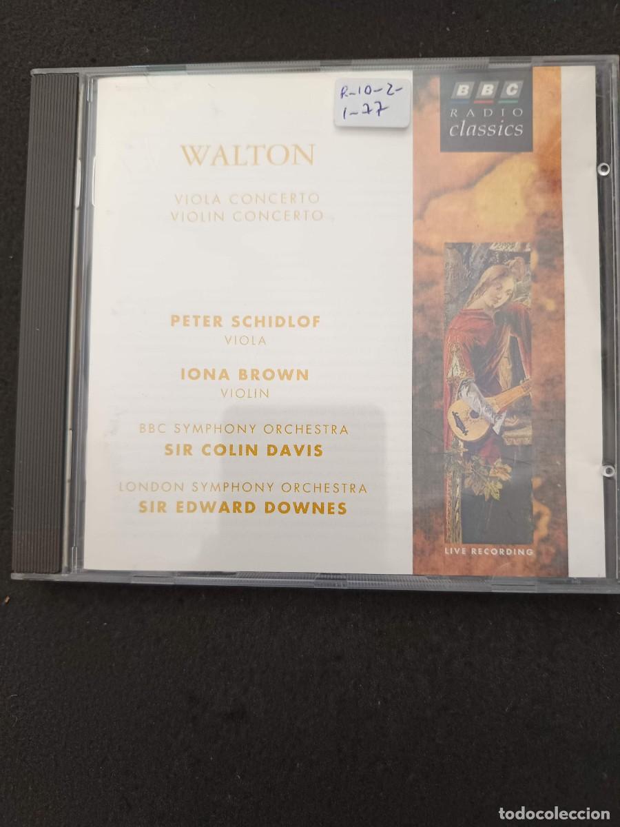 CDs de m&uacute;sica: WALTON: VIOLA CONCERTO / VIOL&Iacute;N CONCERTO. VIOLA: PETER SCHIDLOF / VIOLIN: IONA BROWN. DIR: SIR COLIN