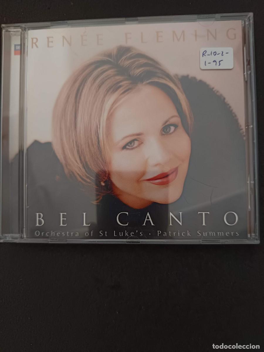 CDs de m&uacute;sica: REN&Eacute;E FLEMING. BEL CANTO. DIR: PATRICK SUMMERS. ORCHESTRA OF ST. LUKE'S