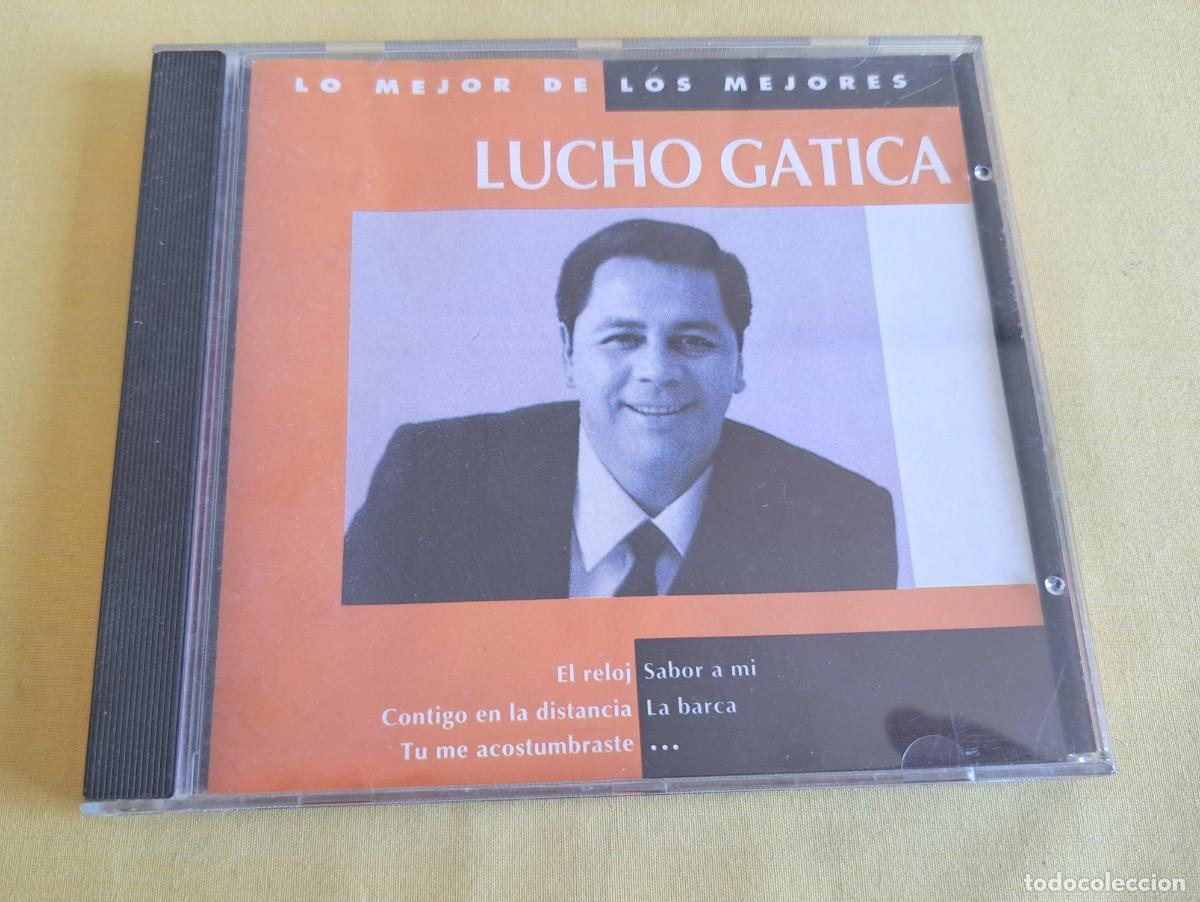 CDs de m&uacute;sica: LUCHO GATICA - LO MEJOR DE LOS MEJORES - EMI 827609 2 - SPAIN 1990