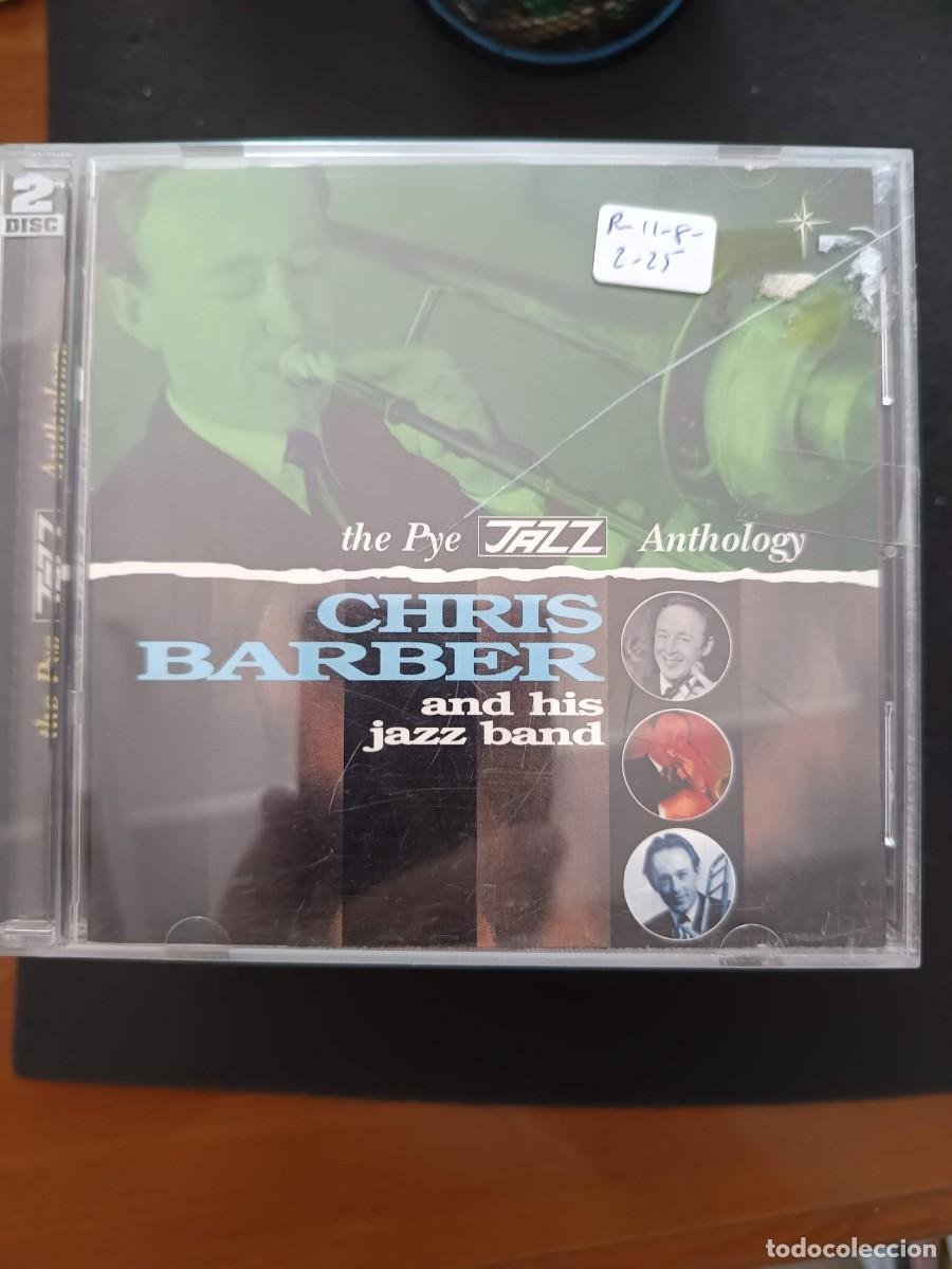CDs de m&uacute;sica: 2 CD. CHRIS BARBER AND HIS JAZZ BAND. THE PYE JAZZ ANTHOLOGY