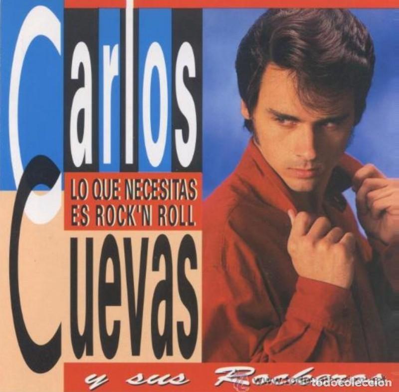 CDs de m&uacute;sica: CARLOS CUEVAS Y SUS ROCKEROS &rdquo;Lo que necesitas es rock &acute;n Roll&rdquo;