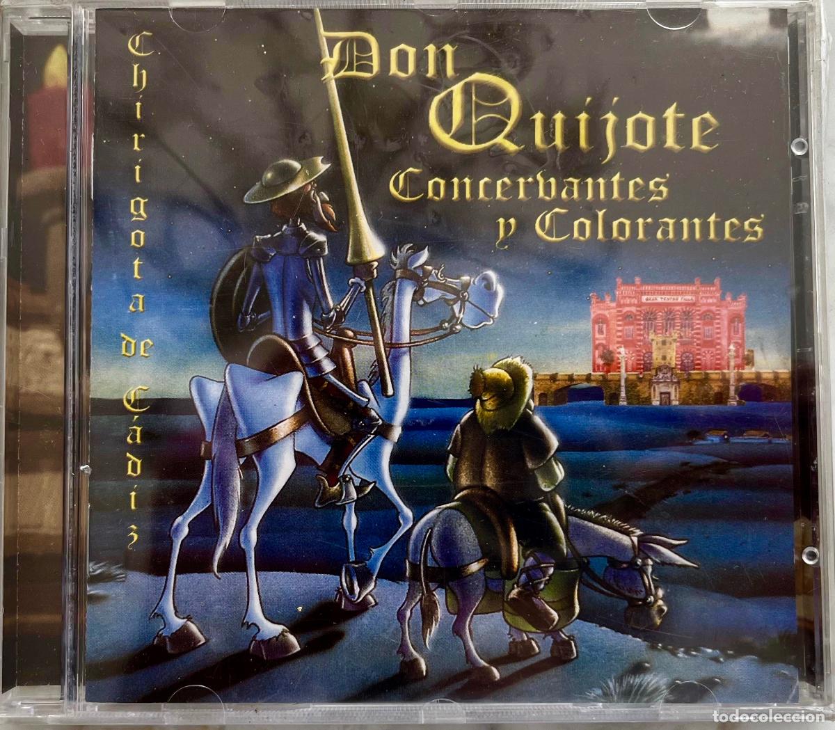 CDs de m&uacute;sica: DON QUIJOTE, CONCERTANTES Y COLORANTES. CHIRIGOTAS DE CADIZ CD AUN PRECINTADO