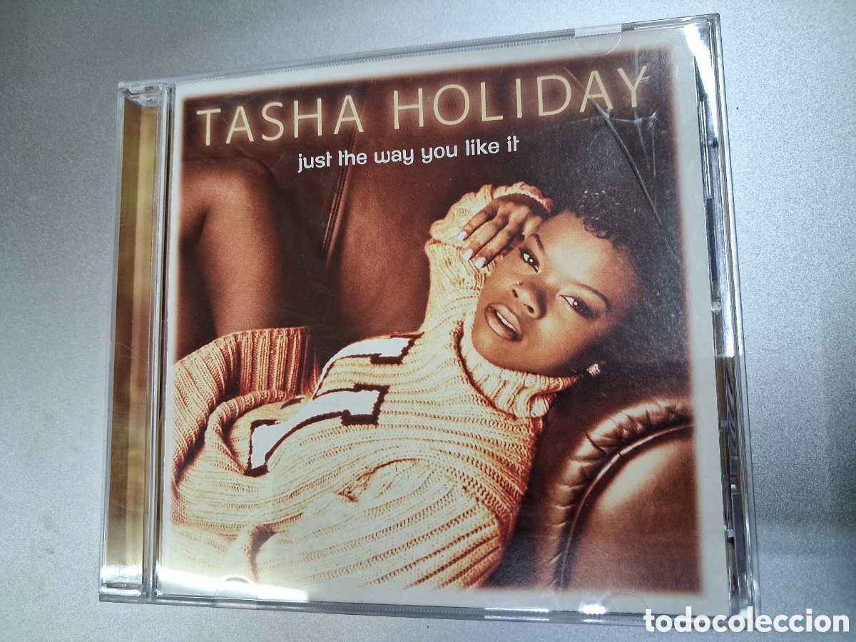 CDs de m&uacute;sica: CD TASHA HOLIDAY JUST THE WAY YOU LIKE IT