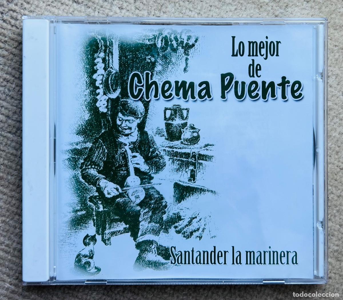 CDs de m&uacute;sica: Lo mejor de Chema Puente - Santander la Marinera (M&uacute;sica de Cantabria - Folklore)
