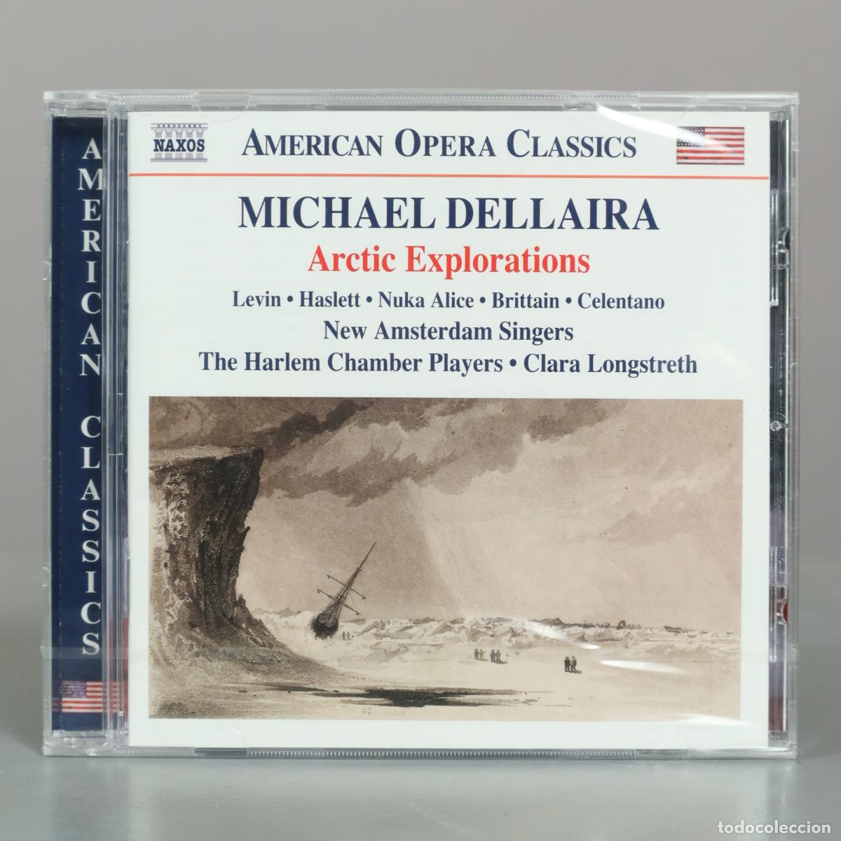 CDs de Musique: CD. Arctic Explorations - Michael Dellaira, Levin, Haslett, Nuka Alice, Brittain, . PRECINTADO