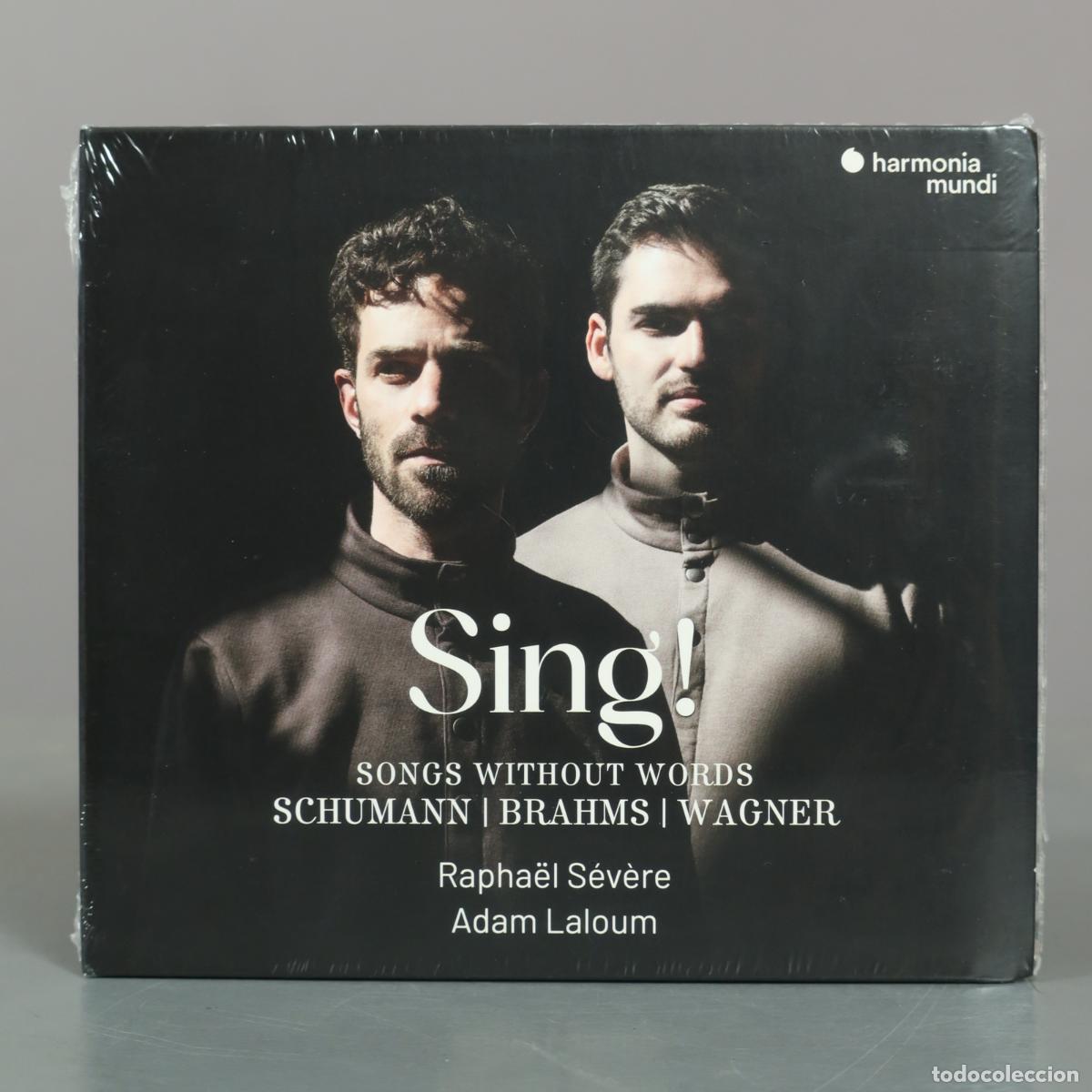 CDs de Musique: CD. Sing! - Songs Without Words (Schumann | Brahms | Wagner) - Rapha&euml;l S&eacute;v&egrave;re, Adam . PRECINTADO