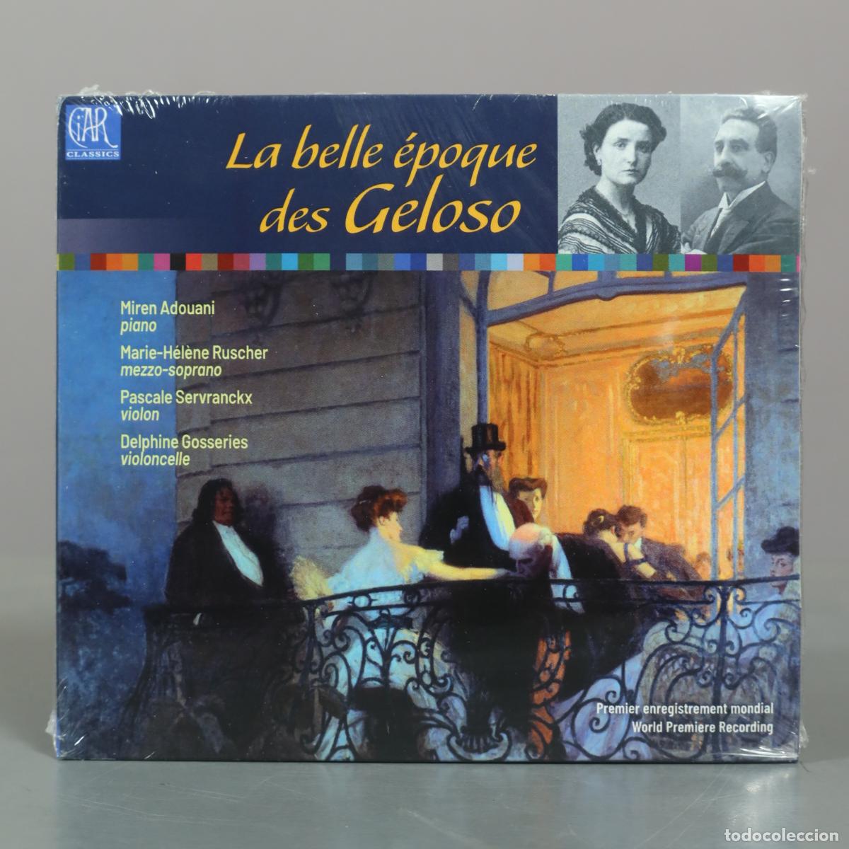 CDs de Musique: CD. La belle &eacute;poque des Geloso - Miren Adouani, Marie-H&eacute;l&egrave;ne Ruscher, Pascale . PRECINTADO