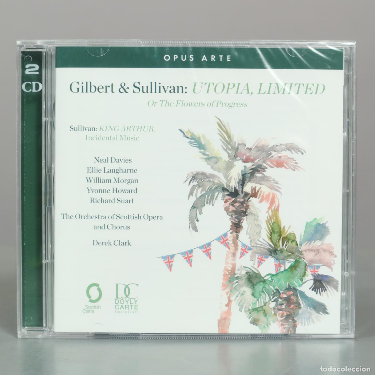 CDs de m&uacute;sica: CD. Gilbert & Sullivan: Utopia, Limited Or The Flowers of Progress / Sullivan: King . PRECINTADO