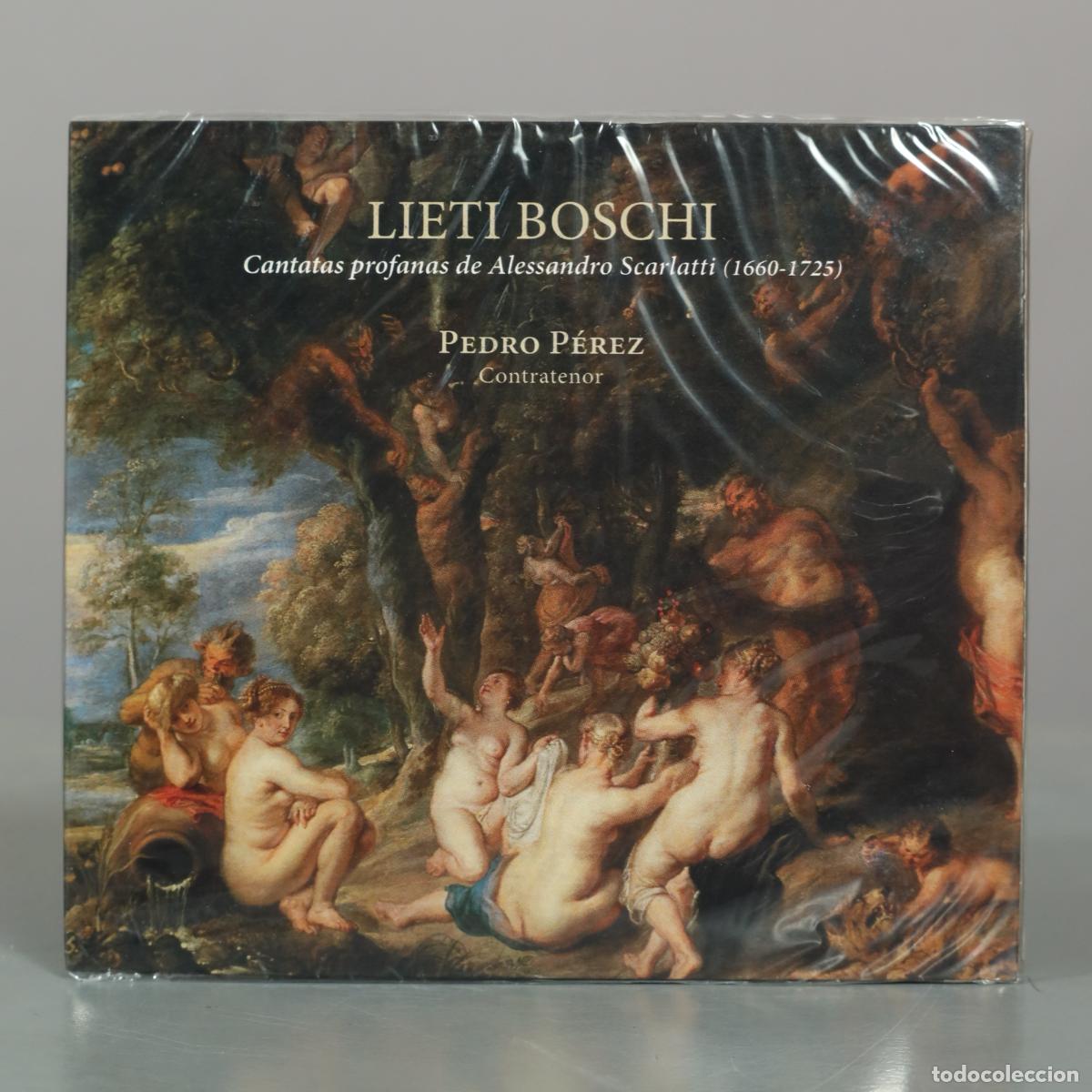 CDs de m&uacute;sica: CD. Lieti boschi: cantatas profanas de Alessandro Scarlatti - Pedro P&eacute;rez, Marina L&oacute;pez . PRECINTADO