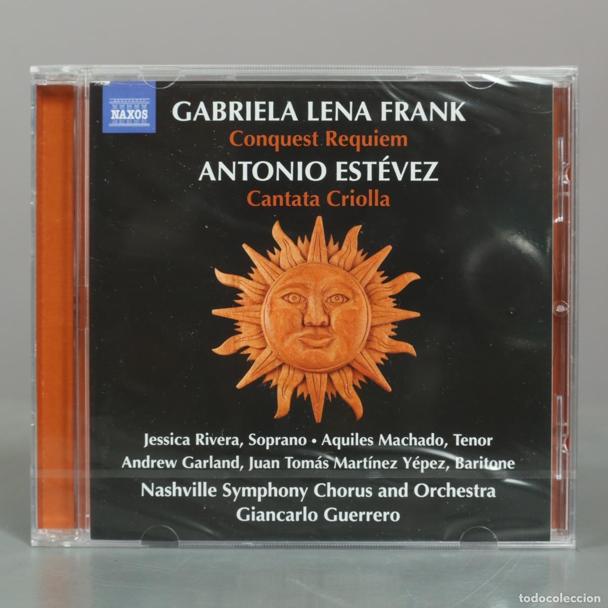 CDs de m&uacute;sica: CD. Gabriela Lena Frank: Conquest Requiem - Antonio Est&eacute;vez: Cantata Criolla - . PRECINTADO