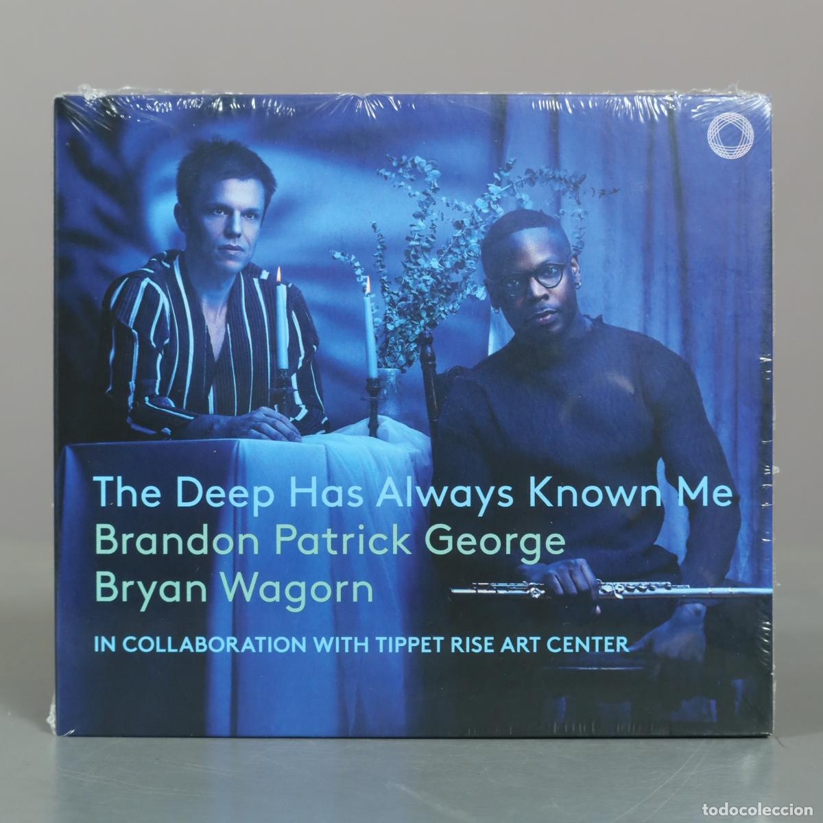 CDs de m&uacute;sica: CD. The Deep Has Always Known Me - Brandon Patrick George, Bryan Wagorn . PRECINTADO