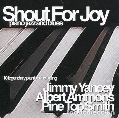 CDs de m&uacute;sica: Shout for Joy: Piano Jazz and Blues- 5030075006329