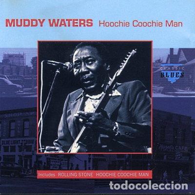 CDs de m&uacute;sica: Hoochie Coochie Man- 0082333193420