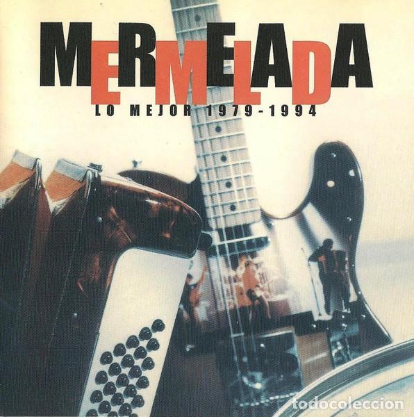 CDs de m&uacute;sica: MERMELADA &ndash; LO MEJOR 1979-1994 CD 2004 GENIAL Y RARA DE VER ANTOLOGIA DE MERMELADA