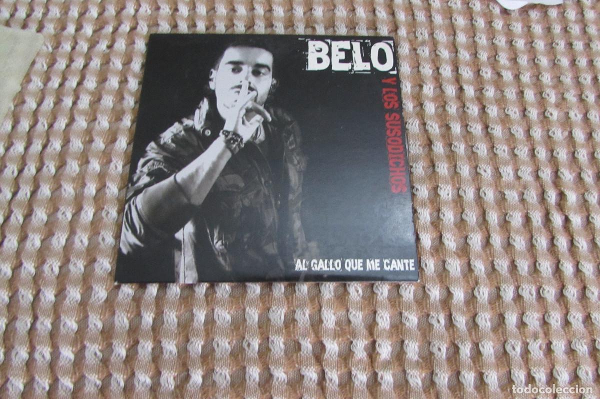 CDs de m&uacute;sica: BELO Y LOS SUSODICHOS. AL GALLO QUE ME CANTE