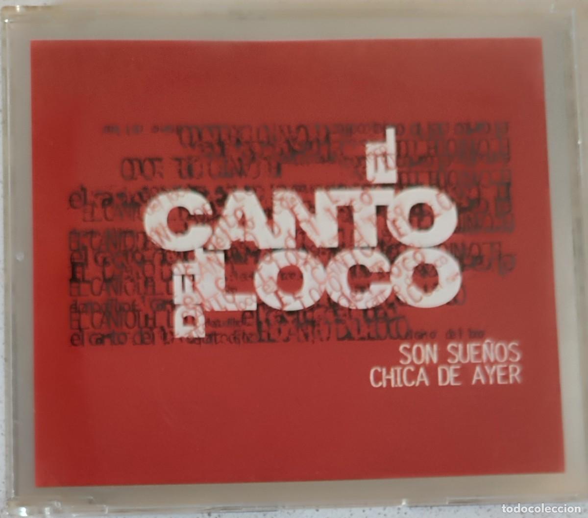 CDs de m&uacute;sica: EL CANTO DEL LOCO - CHICA DE AYER (CD MAXI-SINGLE) 2002 - 3 TEMAS