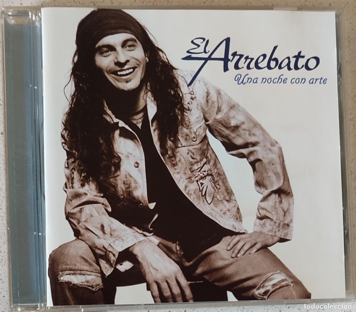 CDs de m&uacute;sica: EL ARREBATO - UNA NOCHE CON ARTE (CD) 2003 - 11 TEMAS
