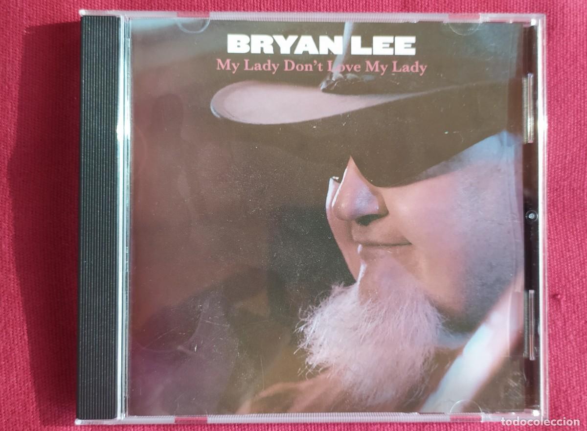 CDs de m&uacute;sica: CD Bryan Lee- My lady don&acute;t love my lady
