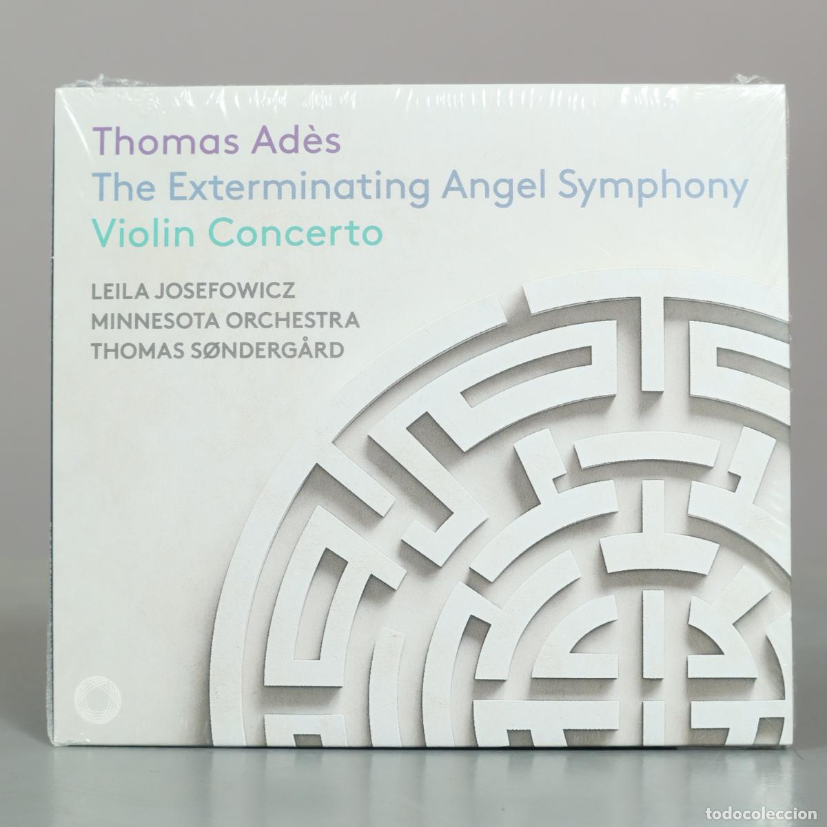 CDs de m&uacute;sica: CD. The Exterminating Angel Symphony & Violin Concerto - Thomas Ad&egrave;s, Leila Josefowicz, . PRECINTADO