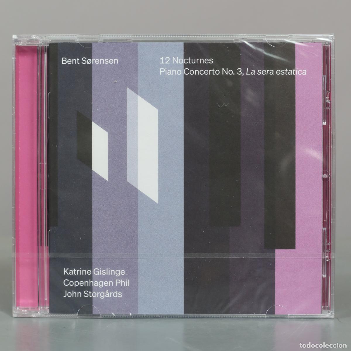 CDs de m&uacute;sica: CD. 12 Nocturnes & Piano Concerto No. 3, La sera estatica - Bent S&oslash;rensen, Katrine . PRECINTADO