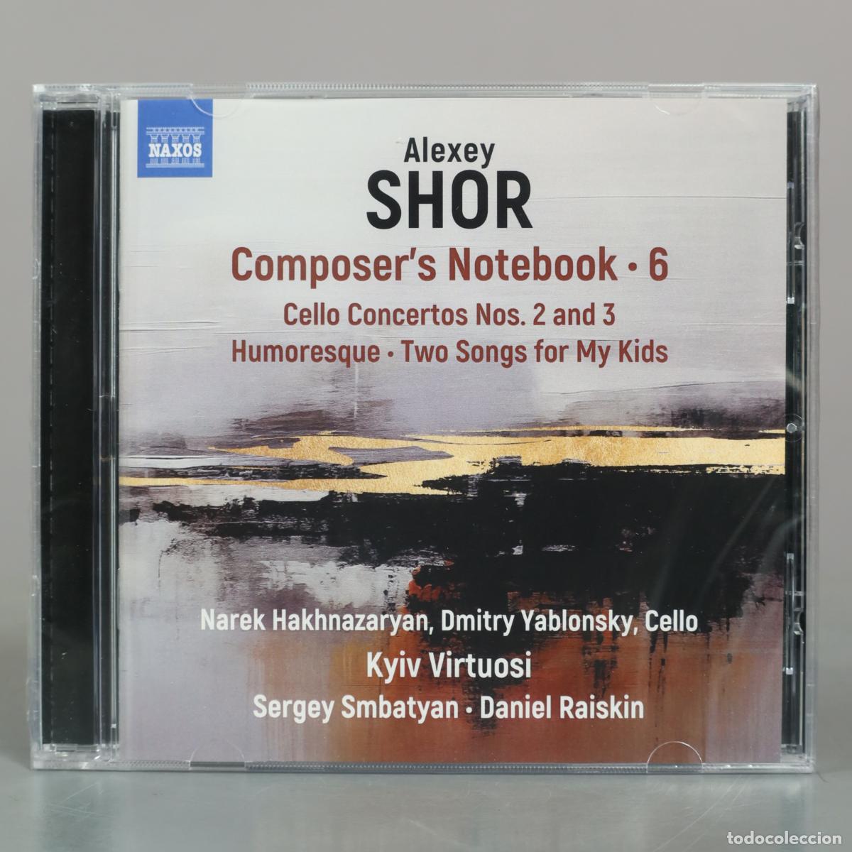 CDs de m&uacute;sica: CD. Shor: Composer's Notebook, Vol. 6 - Cello Concertos Nos. 2 and 3, Humoresque, Two . PRECINTADO