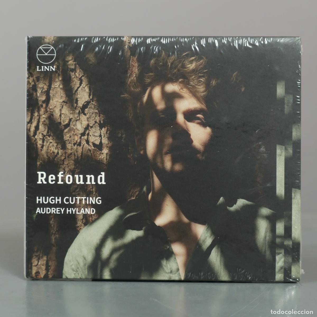 CDs de Musique: CD. Refound - Hugh Cutting, Audrey Hyland . PRECINTADO