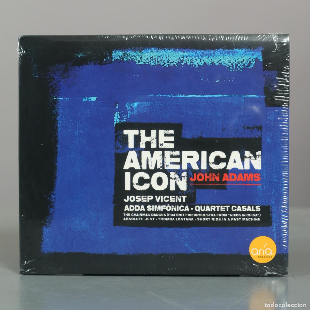 CDs de m&uacute;sica: CD. The American Icon 'John Adams' - Josep Vicent, ADDA Simf&ograve;nica, Quartet Casals . PRECINTADO