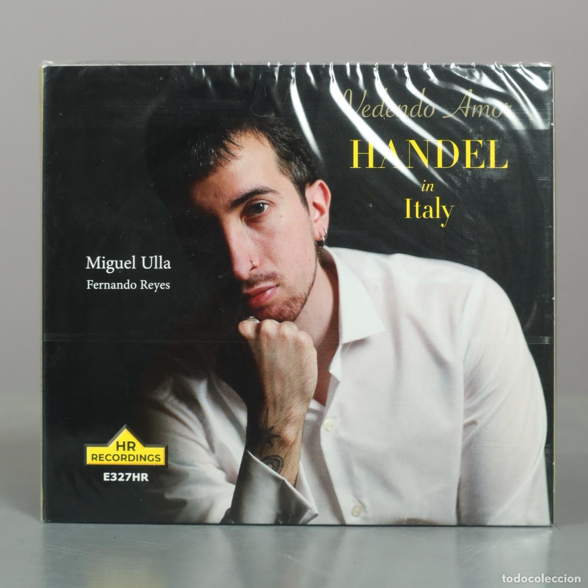 CDs de m&uacute;sica: CD. Handel in Italy: Vedendo Amor - Miguel Ulla, Fernando Reyes . PRECINTADO
