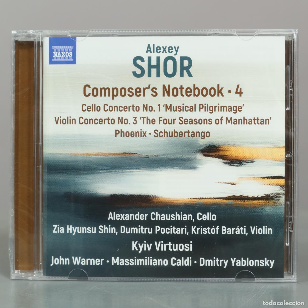 CDs de m&uacute;sica: CD. Shor: Composer's Notebook, Vol. 4 - Alexey Shor, Alexander Chaushian, Zia Hyunsu . PRECINTADO