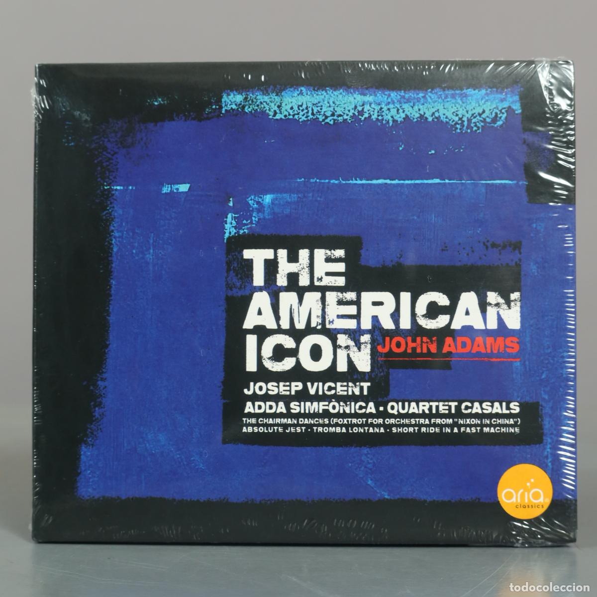 CDs de m&uacute;sica: CD. The American Icon John Adams - Adda Simf&ograve;nica, Josep Vicent, Quartet Casals . PRECINTADO