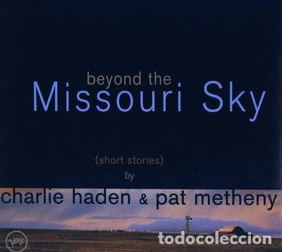 CDs de m&uacute;sica: Beyond the Missouri Sky- 0731453713024