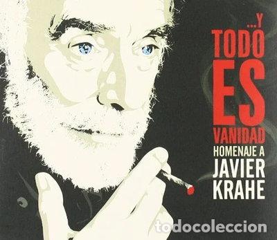 CDs de m&uacute;sica: ...Y Todo Es Vanidad - Homenaje a Javier Krahe- 8431597411184