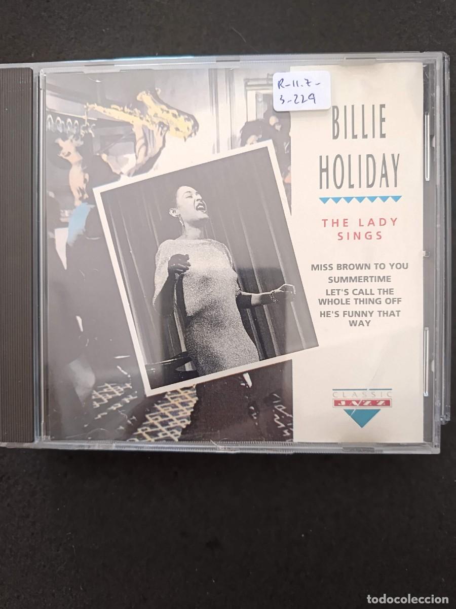 CDs de m&uacute;sica: BILLIE HOLIDAY. THE LADY SINGS: MISS BROWN TO YOU, SUMMERTIME, LET'S CALL THE WOHLE THING OFF (Y OTR