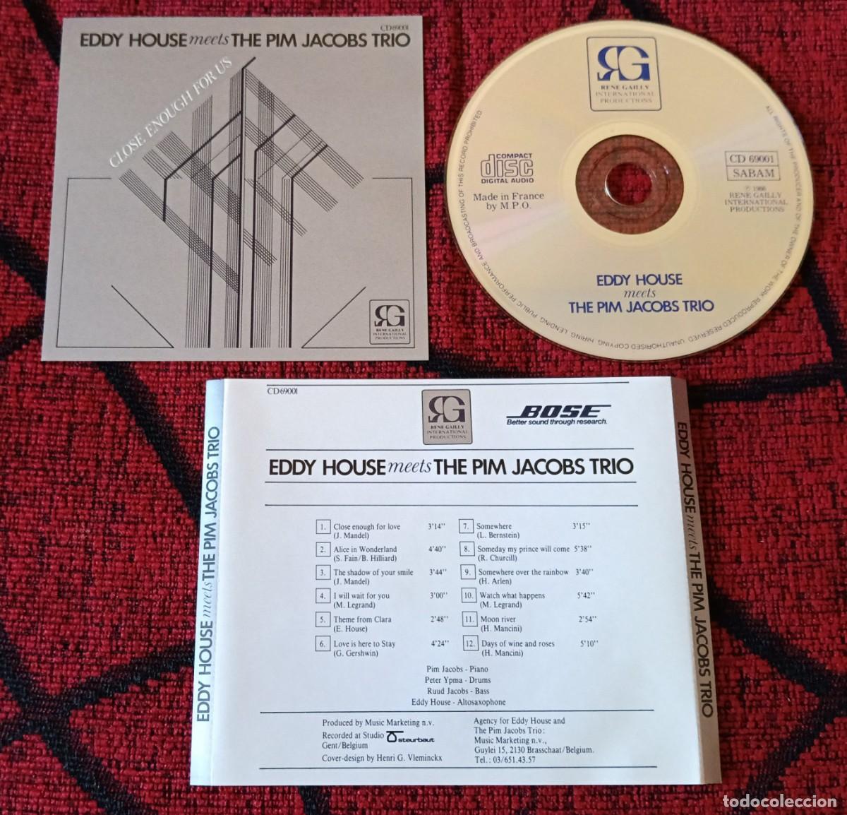CDs de m&uacute;sica: EDDY HOUSE Meets THE PIM JACOBS TRIO ** Close Enough For Us ** CD FRANCIA 1986