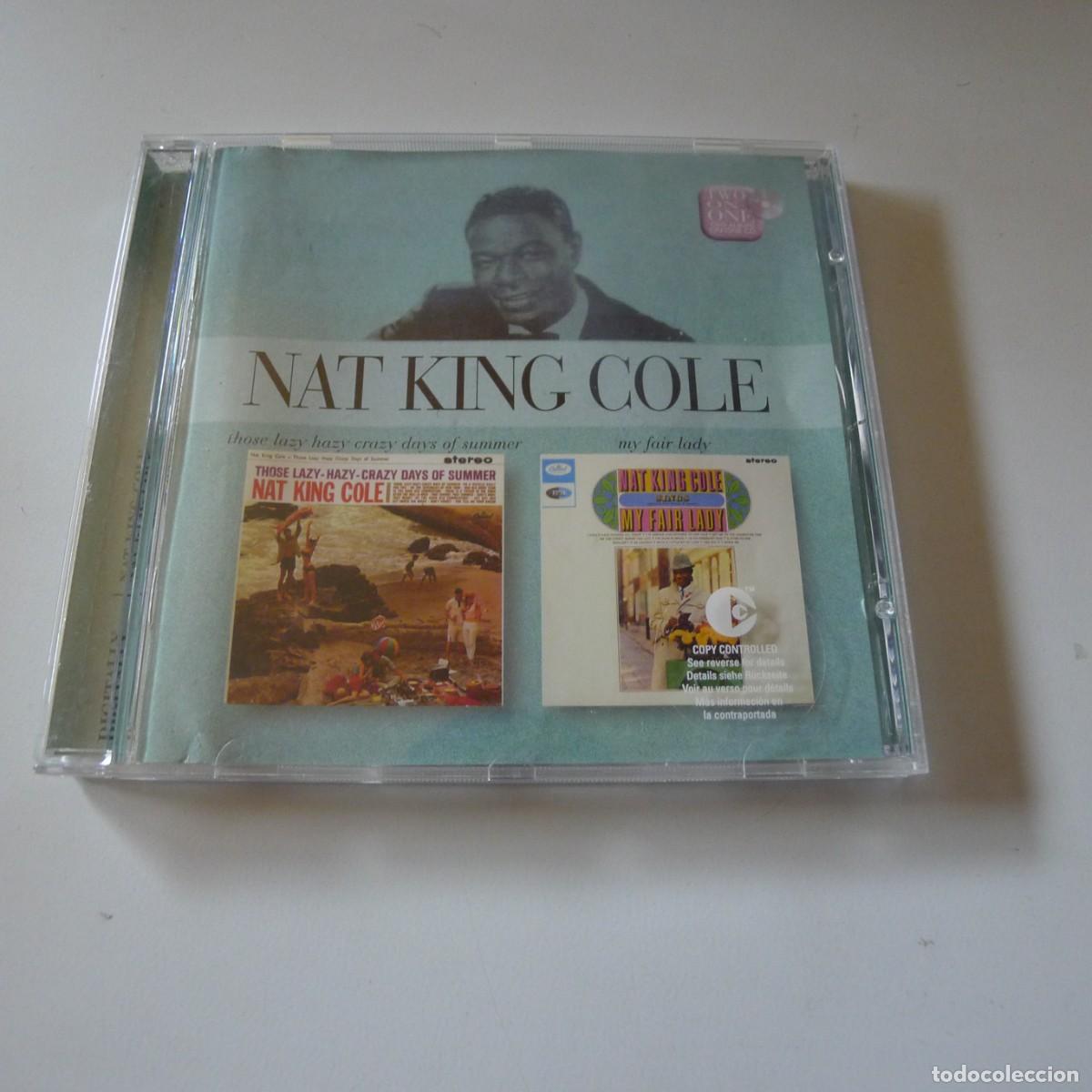 CDs de m&uacute;sica: Nat King Cole &ndash; Those Lazy Hazy Crazy Days Of Summer/My Fair Lady CD