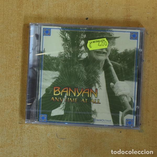 CDs de m&uacute;sica: BANYAN - ANYTIME AT ALL - CD - Comb&iacute;nalo con otros art&iacute;culos