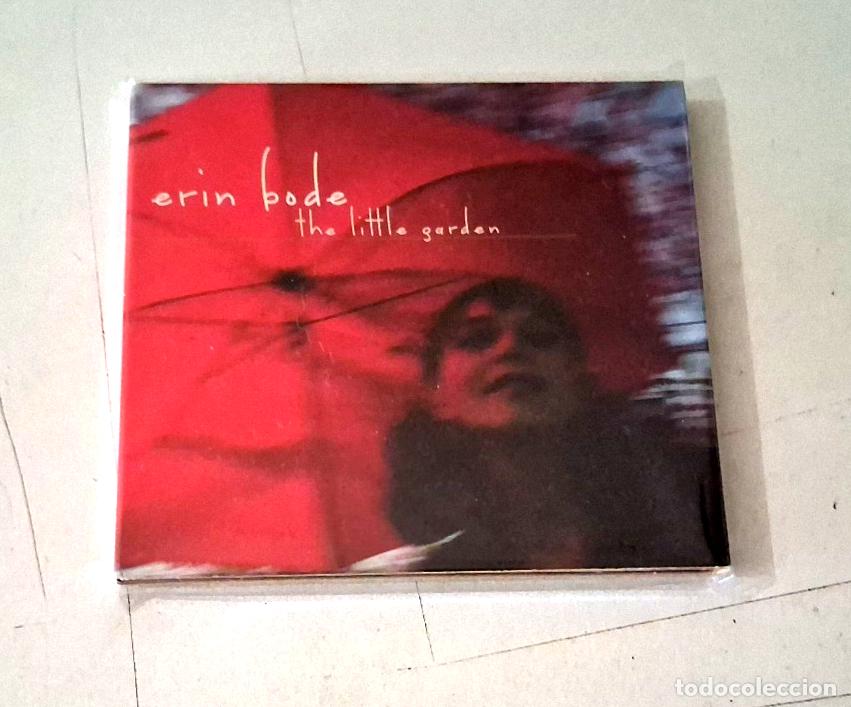 CDs de m&uacute;sica: ERIN BODE &rdquo;THE LITTLE GARDEN&rdquo; CD 12 TRACKS DIGIPACK