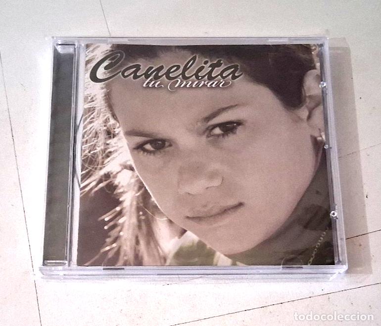 CDs de m&uacute;sica: CANELITA &rdquo;TU MIRAR&rdquo; CD 10 TRACKS