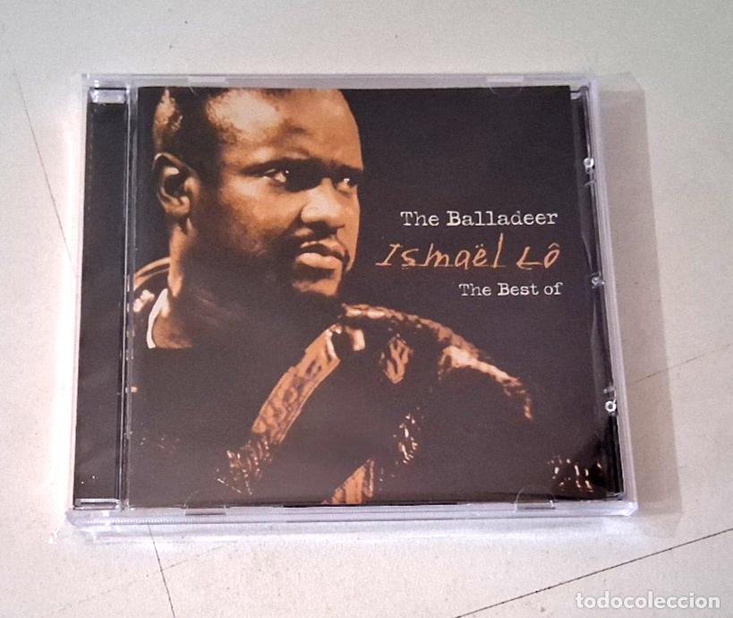 CDs de m&uacute;sica: ISMAEL LO &rdquo;THE BALLADEER THE BEST OF ISMAEL LO&rdquo; CD 16 TRACKS