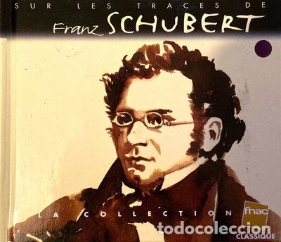 CDs de m&uacute;sica: Sur les traces de Franz Schubert- 3454440043450