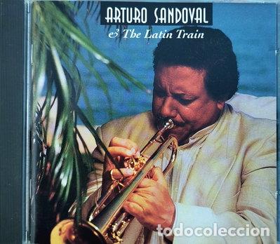 CDs de m&uacute;sica: Arturo Sandoval & The Latin Train- 0011105982023