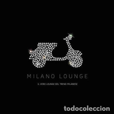 CDs de m&uacute;sica: Milano Lounge- 3596971312725
