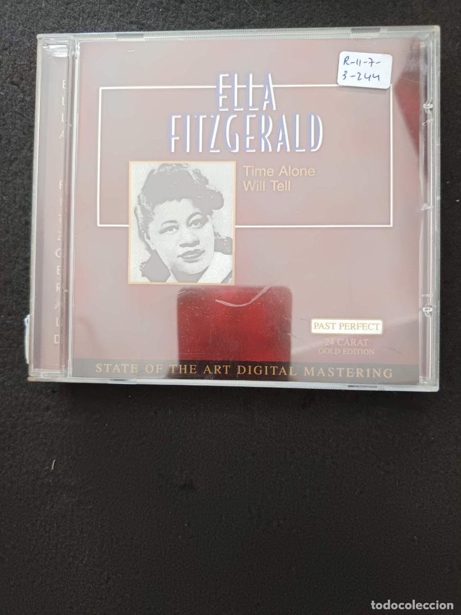 CDs de m&uacute;sica: ELLA FITZGERALD. TIME ALONE WILL TELL