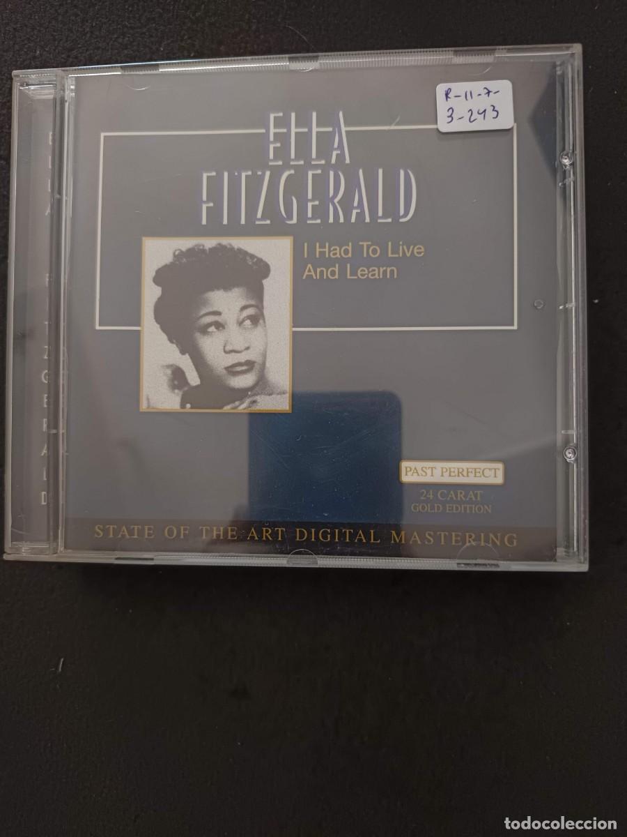 CDs de m&uacute;sica: ELLA FITZGERALD. I HAD TO LIVE AND LEARN