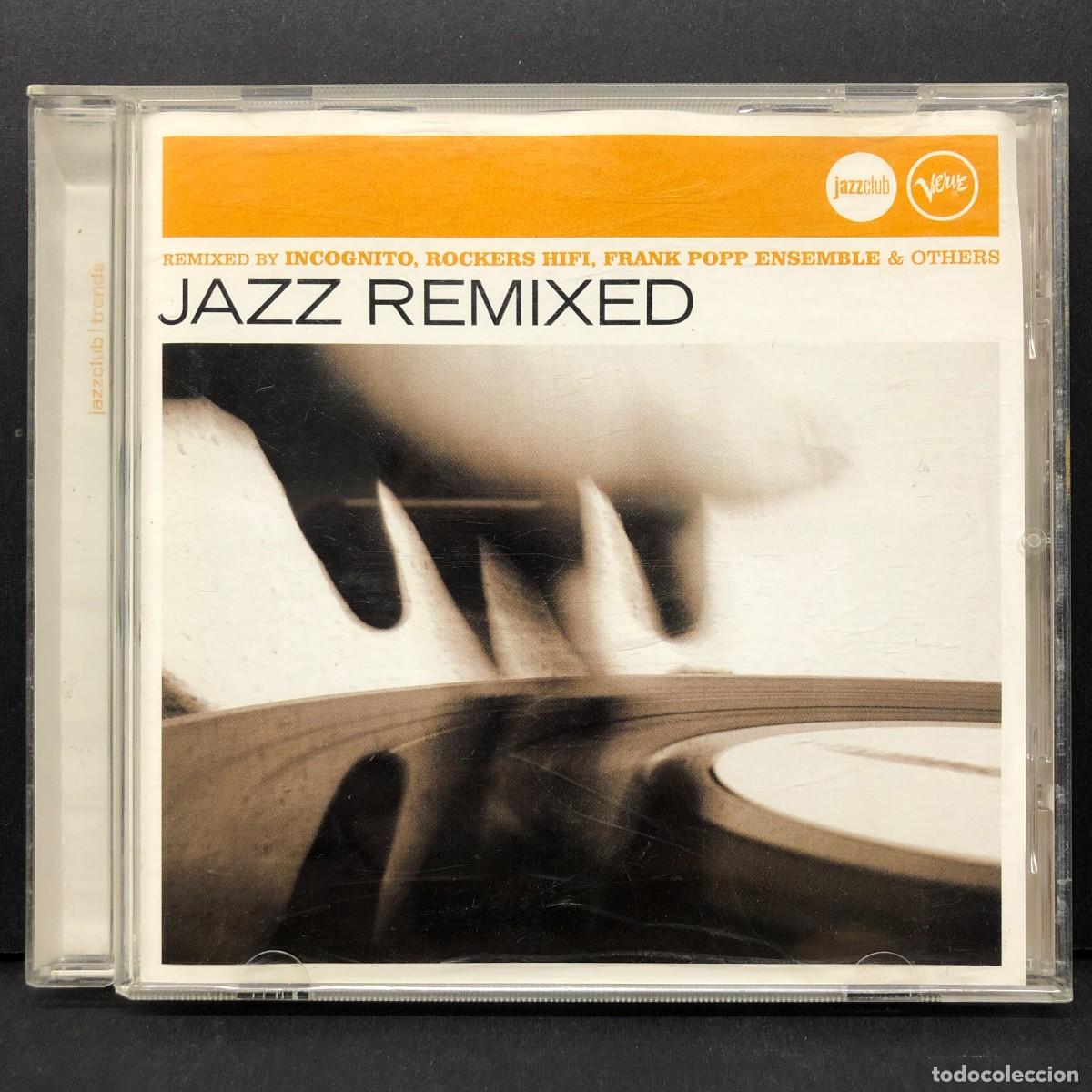 CDs de m&uacute;sica: JAZZ REMIXED - INCOGNITO, ROCKERS HIFI, FRANK POPP ENSEMBLE - 06024 9877097 - CD - MUSICA / 2857