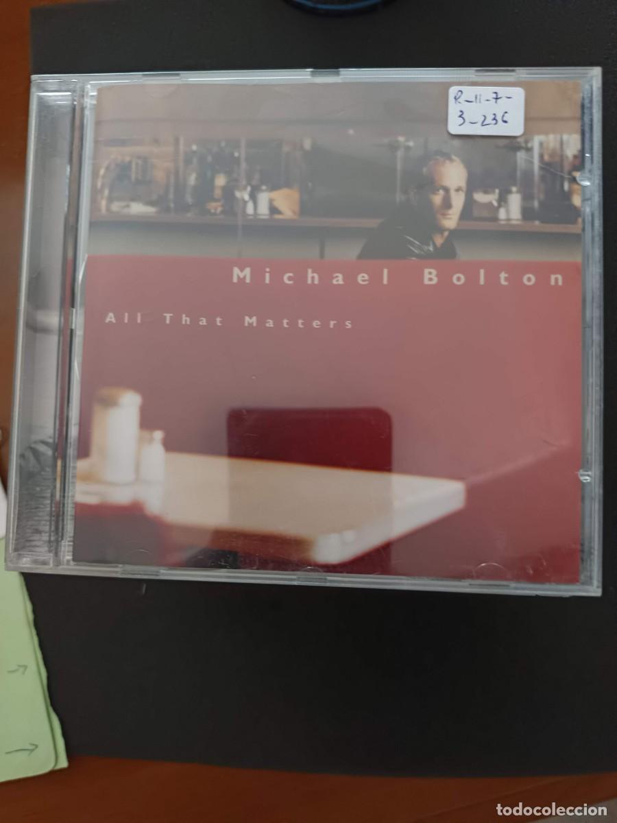 CDs de m&uacute;sica: MICHAEL BOLTON. ALL THAT MATTERS